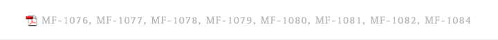 MF-1076, MF-1077, MF-1078, MF-1079, MF-1080, MF-1081, MF-1082, MF-1084