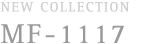 MF-1117